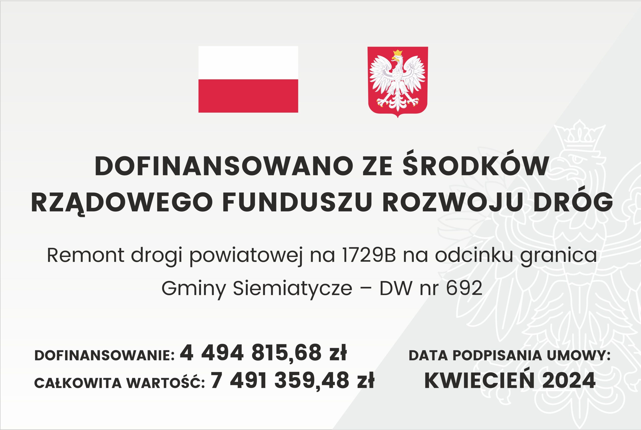 tablica informacyjna Remont drogi powiatowej nr 1729B na odcinku granica Gminy Siemiatycze - DW nr 692