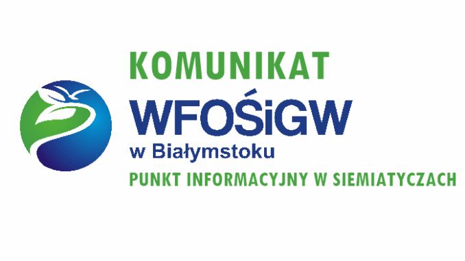 wfoś SIEMIATYCZE PUNKT INFORMACYJNY WFOŚIGW W SIEMIATYCZACH