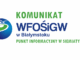 PUNKT INFORMACYJNY WFOŚIGW W SIEMIATYCZACH